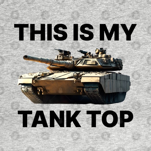 This Is My Tank Top by ArtShare